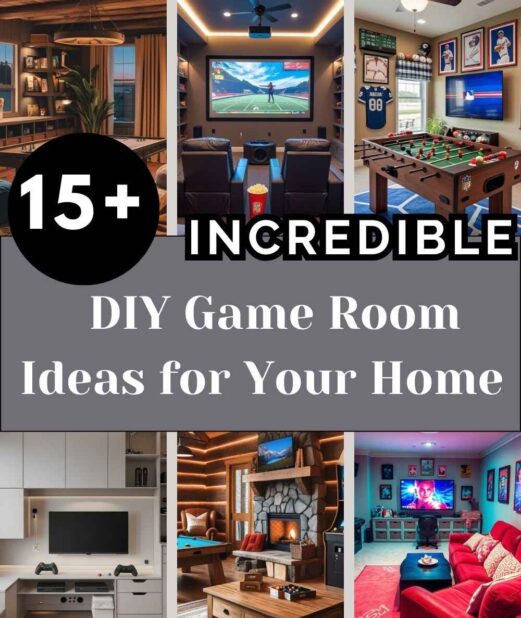 15+ Incredible DIY Game Room Ideas for Your Home