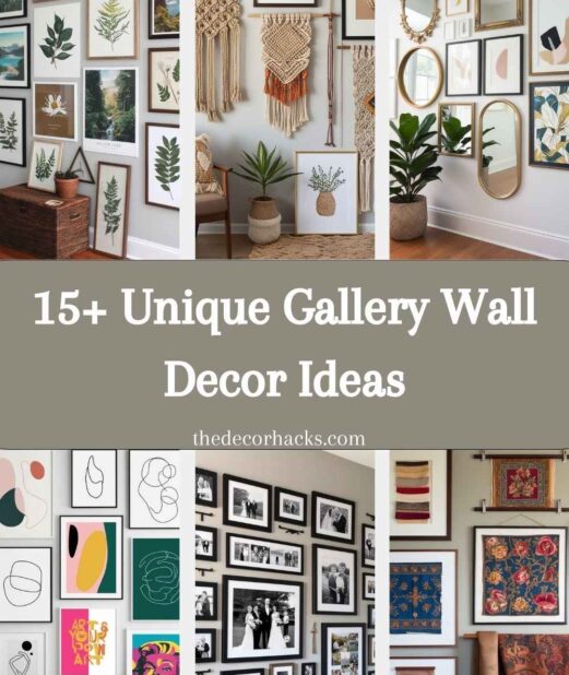 15+ Unique Gallery Wall Decor Ideas