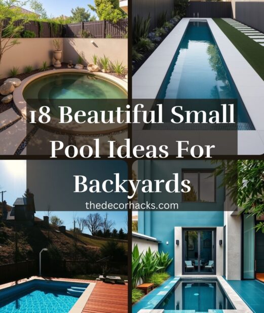 18 Beautiful Small Pool Ideas For Backyards