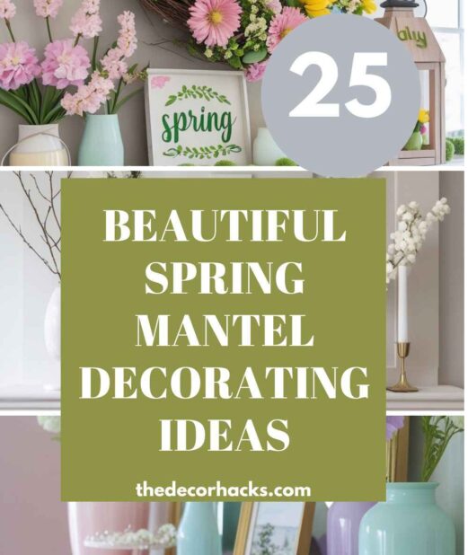 25 Beautiful Spring Mantel Decorating Ideas