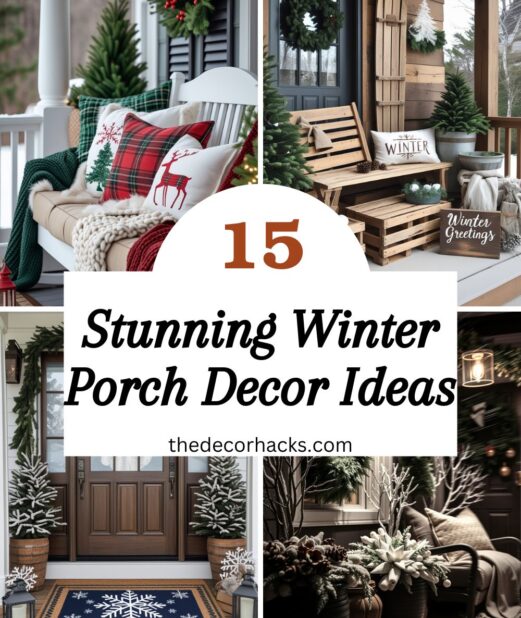 15 Stunning Winter Porch Decor​ Ideas