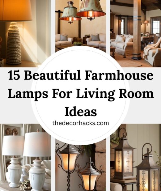 Beautiful Farmhouse Lamps For Living Room​ Ideas