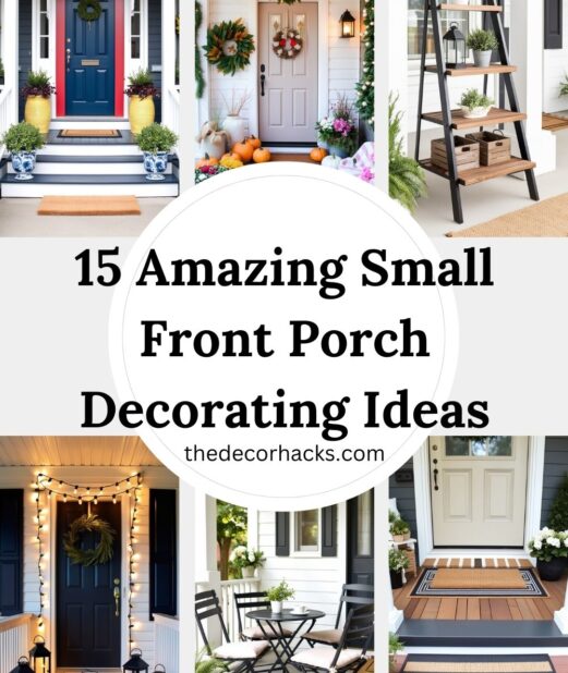 15 Amazing Small Front Porch Decorating Ideas