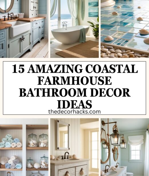 Amazing Coastal Farmhouse Bathroom Decor Ideas